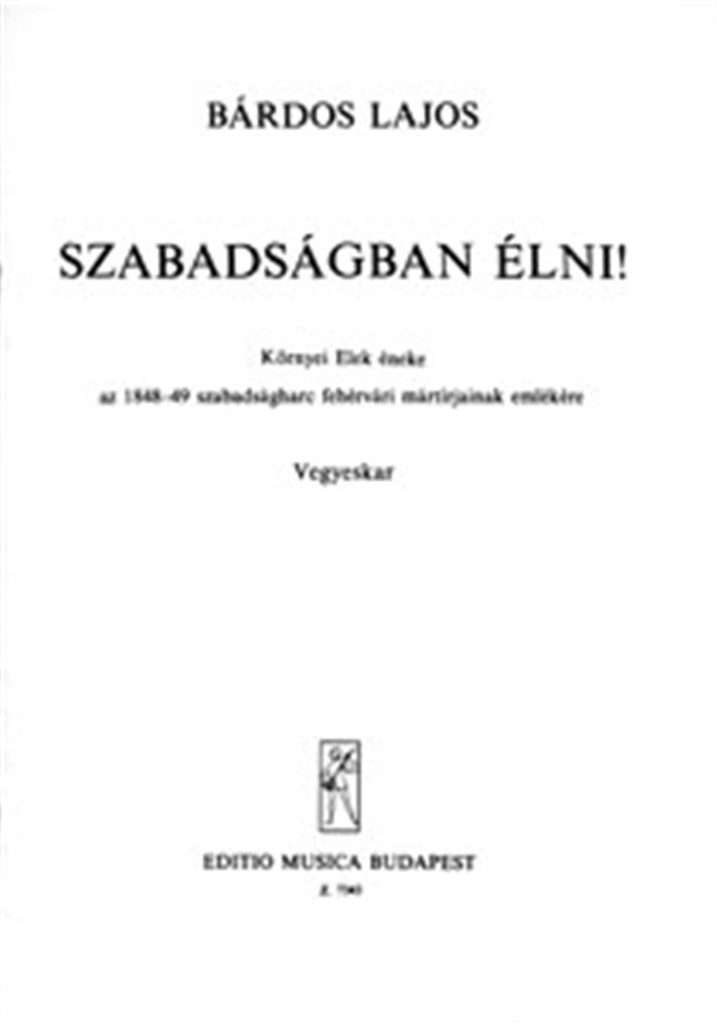 Szabadságban élni!